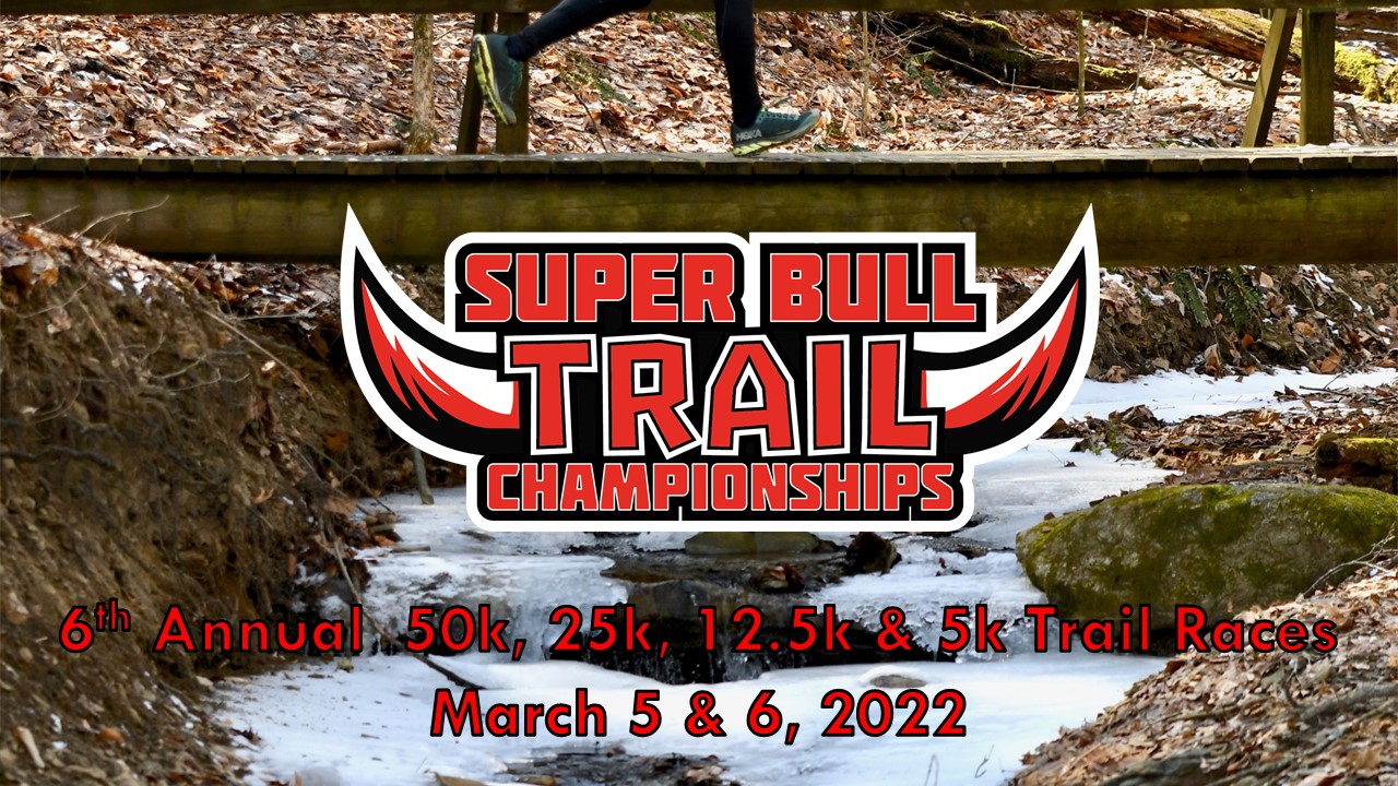 2022 Super Bull Trail Championships 50k, 25k, 12.5k & 5k